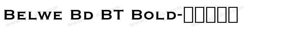 Belwe Bd BT Bold字体转换